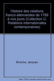 Histoire des relations franco-allemandes de 1789 à nos j... | Buch | Zustand gut