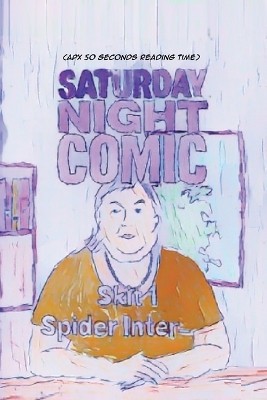 Saturday Night Comic   Skit 1 By Ocean Vertes - New Copy - 9781918153255