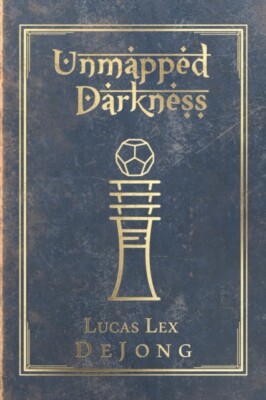 DeJong - Unmapped Darkness  The Journals of the Red Raider - New paper - X555z