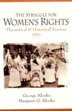 The Struggle for Women's Rights: Theoretical and Historical Sources