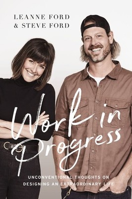 Work in Progress: Unconventional Thoughts on Designing an Extraordinary  .. NEW