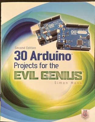 30 Arduino Projects for the Evil Genius 2nd Edition Simon Monk Paperback Book