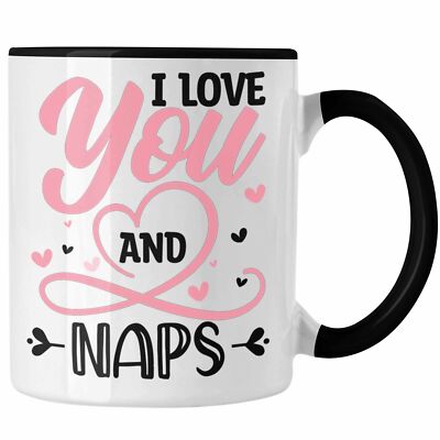 Trendation - I Love You And Naps Tasse Geschenk Freund Liebe Paare Valentinstag