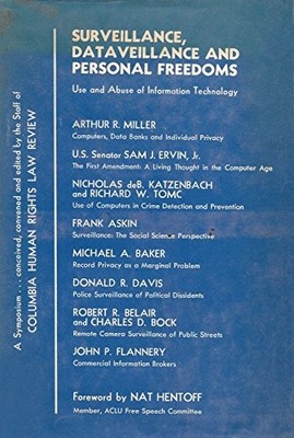 SURVEILLANCE, DATAVEILLANCE, AND PERSONAL FREEDOMS;: USE - Hardcover