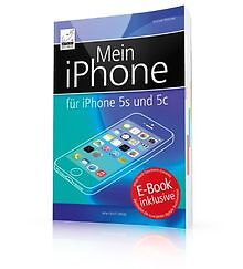 Mein iPhone - für iPhone 5s und 5c - für iOS 7 von ... | Buch | Zustand sehr gut