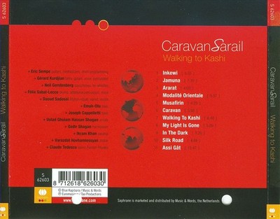 CARAVANSARAIL - WALKING TO KASHI [SLIMLINE] NEW CD