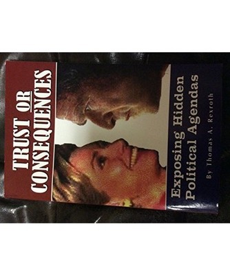 Trust or Consequences, Thomas A. Rexroth