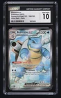 Blastoise ex 184/165 Sv: Scarlet & Violet 151 Holo CGC 10