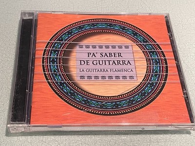 Pa' Saber De Guitarra - La Guitarra Flamenca - CD Album - 2005 Universal Music