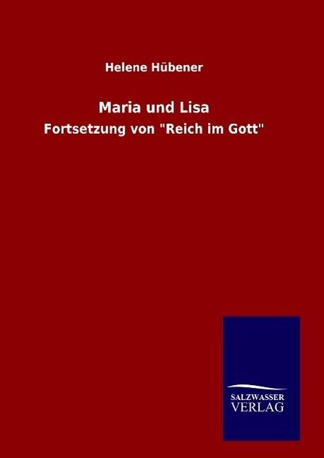 Maria und Lisa | Buch | 9783846085233 - Helene Hübener