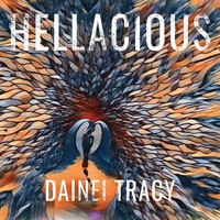 Dainei Tracy | Hellacious | Taschenbuch | Englisch (2025) | The Unbound Press