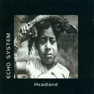 Echo System - Headland - CD
