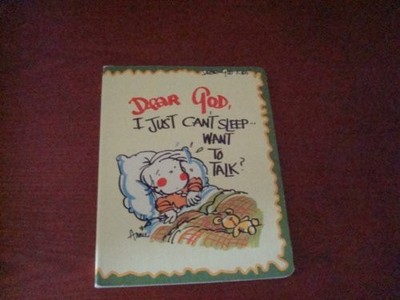 Dear God, I Just Can't Sleep... Want to Talk? (Dear God Kids)