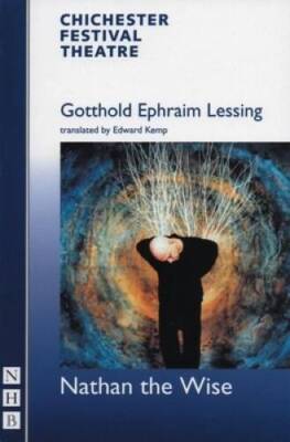 Nathan the Wise - Paperback By Lessing, Gotthold E - GOOD