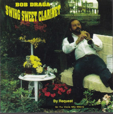 Swing Sweet Clarinet by Bob Draga CD Jazz