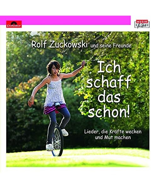 Ich Schaff das Schon, Zuckowski,Rolf und Seine Freunde