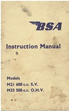 BSA M21 (600cc SV) & M33 (500cc OHV) 1958 OWNER INSTRUCTION & MAINTENANCE MANUAL