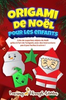 Origami De NoëL Pour Les Enfants C. Gibbs Taschenbuch FranzöSisch 2024