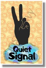 Quiet Signal - NEW Classroom Motivational Poster