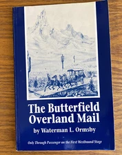 The Huntington Library Classics Ser.: The Butterfield Overland Mail by Waterman 