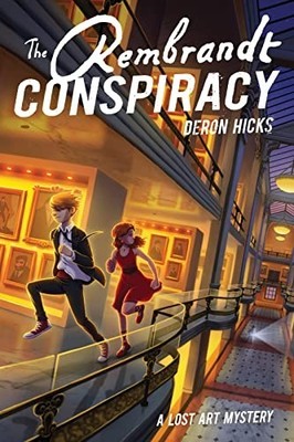 The Rembrandt Conspiracy (The Lost ..., Hicks, Deron R.
