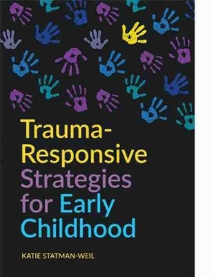 Katie Statman-Wei Trauma-Responsive Strategies for Early Childhoo (Taschenbuch)
