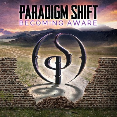 Becoming Aware by PARADIGM SHIFT