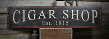 Custom Cigar Shop Est Date Sign -Rustic Hand Made Vintage Wooden Sign