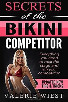 Secrets of the Bikini Competitor: Everything you ne... | Buch | Zustand sehr gut