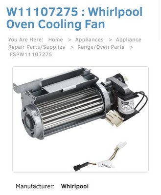 Exact Replacement W11107275 Range Oven Blower Motor Cooling Fan for Whirlpool