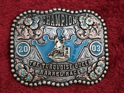 Rodeo Barrel Racer RARE 2003 Turquoise Queen  CHAMPION TROPHY BUCKLE Texas T24