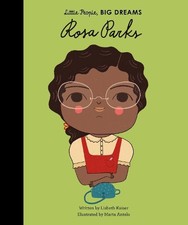 Lisbeth Kaiser Rosa Parks (Hardback) Little People, Big Dreams (UK IMPORT)
