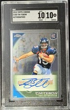 2010 TOPPS CHROME TIM TEBOW AUTO #C100 RC 💎GEM MT💎 SGC 10 AUTO 10
