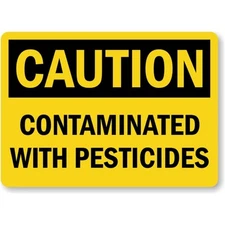 Caution Contaminated With Pesticides Aluminum Weatherproof Sign b00596