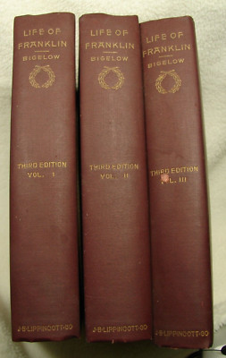 3 Vol 1893 Set THE LIFE OF BENJAMIN FRANKLIN Written By Himself edited J Bigelow