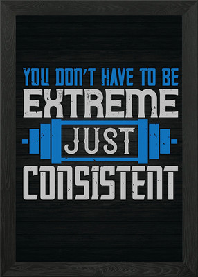 Extreme vs Consistenent Gerahmtes Wandbild Poster Leinwanddruck Bild