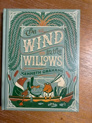 The Wind In The Willows Kenneth Grahame New Hardcover Sealed