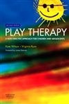 Play Therapy: A Non-Directive Approach..., Wilson, Kate