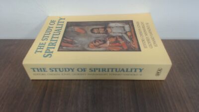 			The Study of Spirituality, Jones, Cheslyn, SPCK Publishing, 1992,		