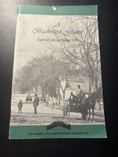 Backwards Glance Facts Of Life In Chapel Hill NC Bicentennial Book 1994