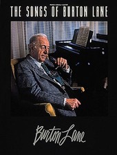 The Songs of Burton Lane Piano Sheet Music Vocal Melody Lyrics Book