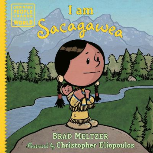Brad Meltzer I am Sacagawea (Tascabile) Ordinary People Change the World