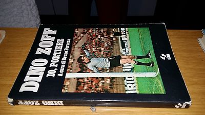 BRUNO PERUCCA - DINO ZOFF - IO PORTIERE - 1977-SEI - SR84