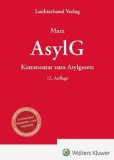 AsylG - Kommentar Kommentar zum Asylgesetz Ma...