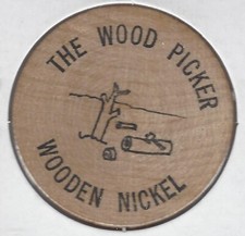 THE WOOD PICKER Ron. Nobbs Sr., Warren Sharon Rd., Vienna, Ohio, Wooden Nickel