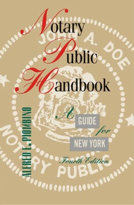 Notary Public Handbook New York Pro Se Litigant Law Case Practice Aid Piombino