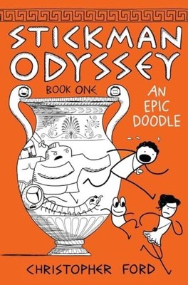 Stickman Odyssey 1: An Epic Doodle, Ford, Christopher