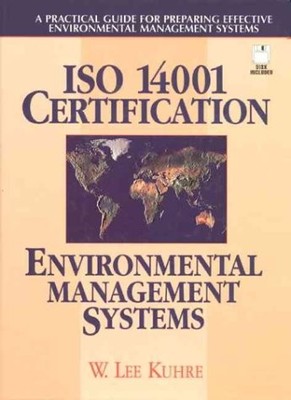 ISO 14001 CERTIFICATION - ENVIRONMENTAL MANAGEMENT By W. Lee Kuhre **Mint**