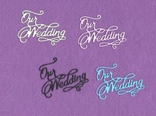 OUR WEDDING die cuts scrapbook cards