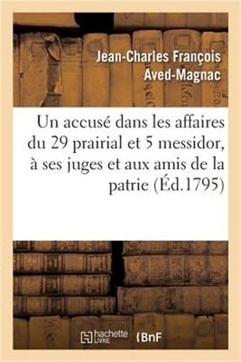 Jean-Charles-Fran�ois Aved-Magnac, Capitaine Des Vaisseaux de la R�publique: Acc